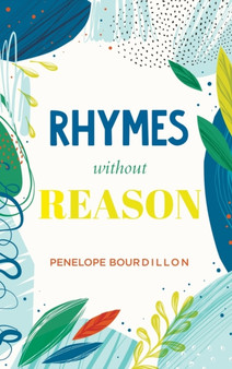 Rhymes without Reason by Penelope Bourdillon - Hardback