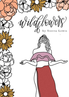Wildflowers by Sierra Lewis - Paperback