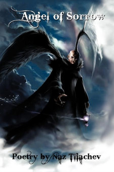 Angel of Sorrow by Naz Tliachev - Paperback