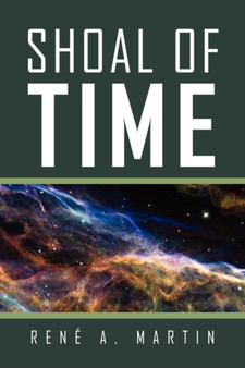 Shoal of Time by Rene A Martin - Paperback