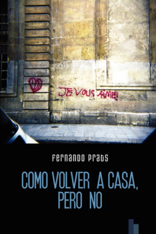 Como Volver a Casa, Pero No by Fernando Prats - Paperback