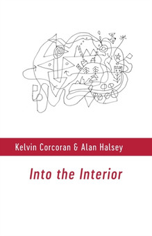 Into the Interior by Kelvin Corcoran - Paperback