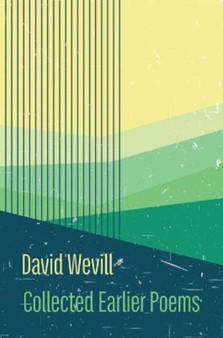 Collected Earlier Poems by David Wevill - Paperback
