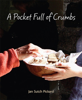 A Pocket Full Of Crumbs by Jan Sutch Pickard - Paperback