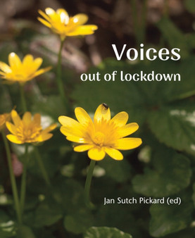 Voices Out of Lockdown by Jan Sutch Pickard - Paperback