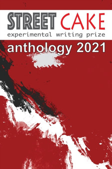 streetcake prize anthology 2021 by Nikki Dudley - Paperback