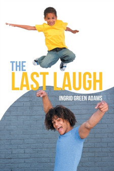 The Last Laugh by Ingrid Green Adams - Paperback