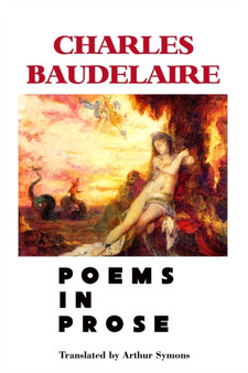 Poems in Prose by Charles Baudelaire - Paperback