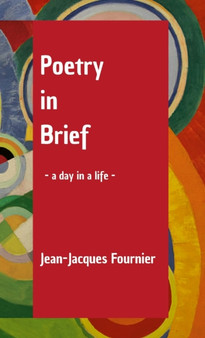 Poetry in Brief by Jean-Jacques Fournier - Paperback