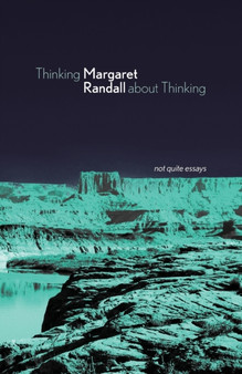 Thinking about Thinking by Margaret Randall - Paperback