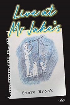 Live at Mr Jake's by Steve Brock - Paperback