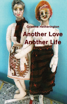 Another Love, Another Life by Graeme Hetherington - Paperback