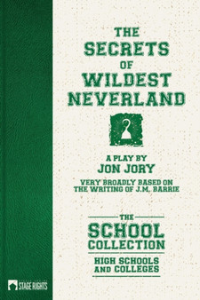 The Secrets of Wildest Neverland by Jon Jory - Paperback