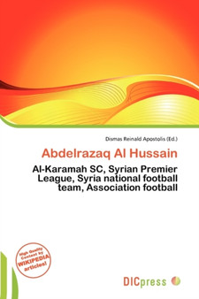 Abdelrazaq Al Hussain by Dismas Reinald Apostolis - Paperback