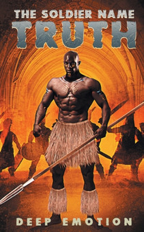 The Soldier Name Truth by Deep Emotion - Paperback