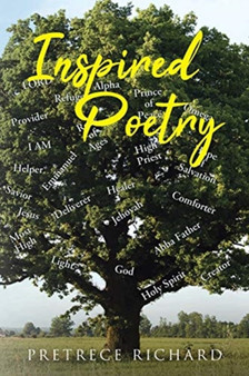 Inspired Poetry by Pretrece Richard - Paperback