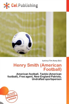 Henry Smith (American Football) by Iustinus Tim Avery - Paperback