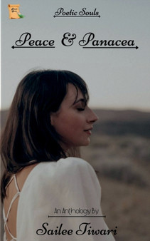 Peace & Panacea by Sailee Tiwari - Paperback