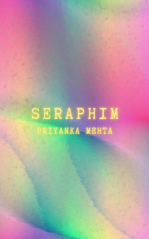 Seraphim by Priyanka Mehta - Paperback