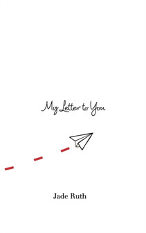 My Letter to You by Jade Ruth - Paperback
