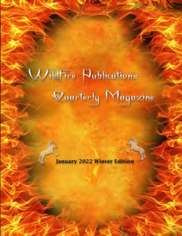 Wildfire Publications, LLC Quarterly Magazine January 2022 Winter Edition by Susan Joyner-Stumpf - Paperback
