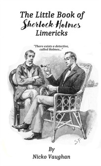 The Little Book of Sherlock Holmes Limericks by Nicko Vaughan - Paperback