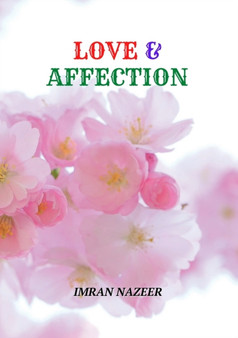 Love & Affection : English Poetry by Imran Nazeer - Paperback