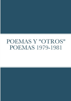 Poemas Y Otros Poemas 1979-1981 by Angel B Villar - Paperback