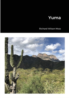 Yuma by Richard Wilson Moss - Paperback