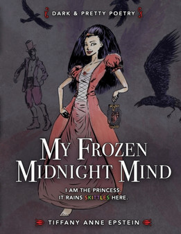 My Frozen Midnight Mind by Tiffany Epstein - Paperback