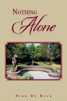 Nothing Alone by Dirk De Bock - Paperback