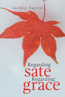 Regarding Sate Regarding Grace by Jackie Taylor - Paperback