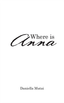 Where Is Anna by Daniella Mutai - Paperback