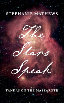 The Stars Speak by Stephanie Mathews - Paperback
