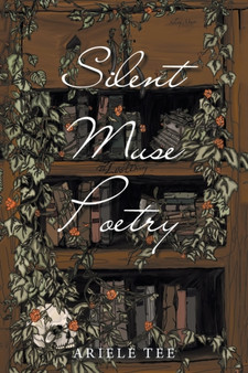 Silent Muse Poetry : The Lost Diary by Ariele Tee - Paperback
