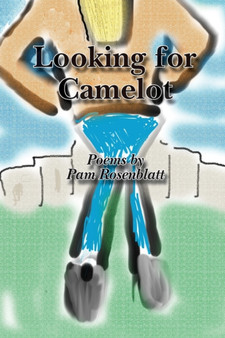 Looking for Camelot by Pam Rosenblatt - Paperback