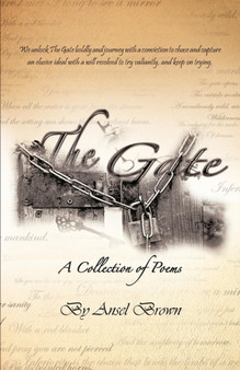 The Gate : A Collection of Poems by Ansel Brown - Paperback