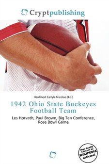 1942 Ohio State Buckeyes Football Team by Hardmod Carlyle Nicolao - Paperback