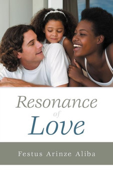 Resonance of Love by Festus Arinze Aliba - Paperback