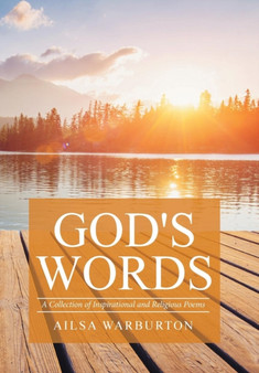God's Words : A Collection of Inspirational and Religious Poems by Ailsa Warburton - Hardback