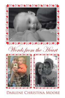 Words from the Heart by Darlene Christina Moore - Paperback