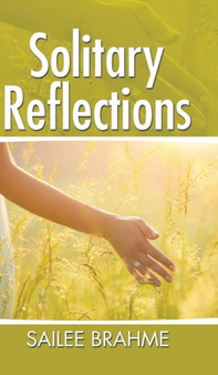 Solitary Reflections by Sailee Brahme - Hardback