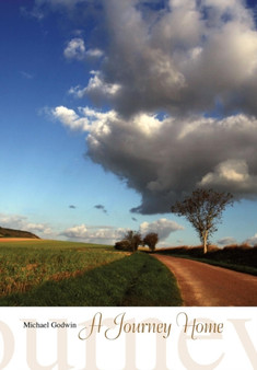 A Journey Home by Michael Godwin - Hardback