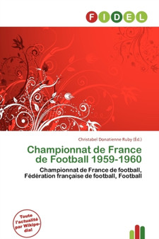 Championnat de France de Football 1959-1960 by Christabel Donatienne Ruby - Paperback