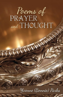 Poems of Prayer and Thought by Yvonne Parks - Paperback