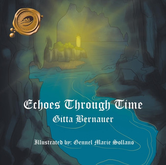 Echoes Through Time by Gitta Bernauer - Paperback