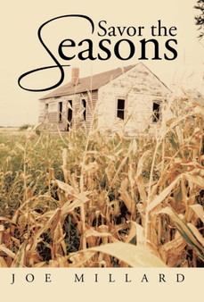 Savor the Seasons by Joe Millard - Hardback