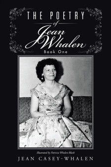 The Poetry of Jean Whalen : Book One by Jean Whalen - Paperback