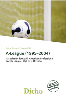 A-League (1995-2004) by Delmar Thomas C Stawart - Paperback