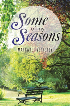 Some of My Seasons by MARGARET NETHERBY - Paperback